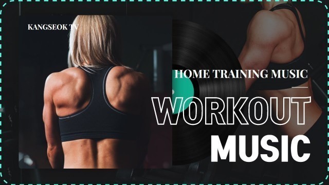 'Best Workout & Fitness Music for Gym and Sport'