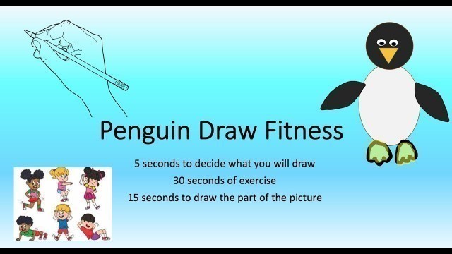 'Penguin Draw Fitness - Get Kids Moving, Brain Break, PE Warm Up'