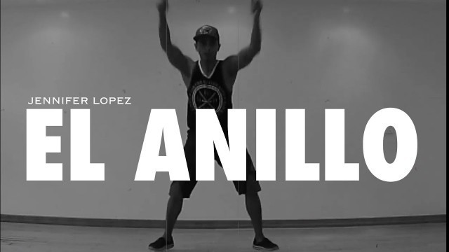 'EL ANILLO - Jennifer Lopez - Zumba Fitness'