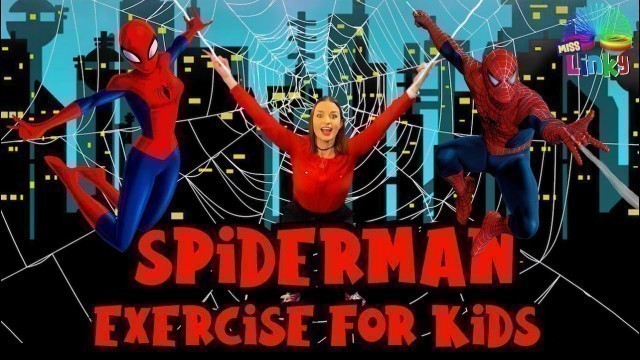 'Spiderman Game Exercise for Kids | P.E Spider Workout | Insects Lesson'