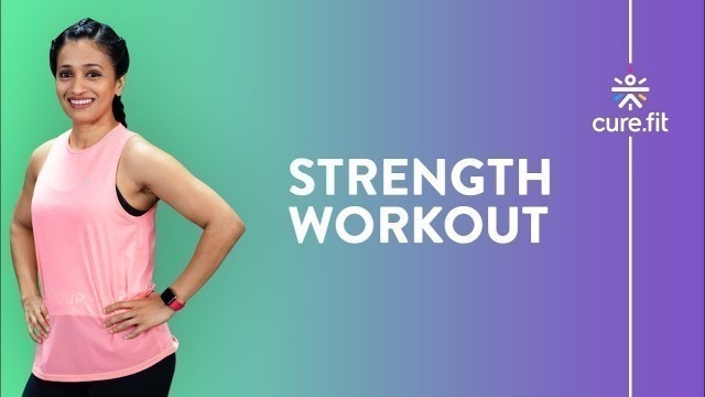 '40 Min Strength Workout by Cult Fit - Burpees, Plank +Crunch + Lunges | Cult Live | Cure Fit'