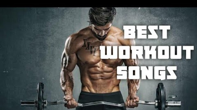 'Best Motivational workout Songs 2020 !! Best Gym songs 2020 !! Motivational music !! Workout songs !'