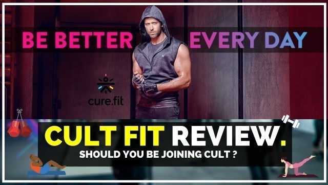 'Cult Fit Review | Everything you need to know about CULT FIT'