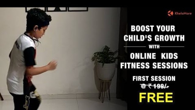 'Kids fitness | Ab Gharse Khelomore'