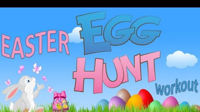 'Easter Egg Hunt Workout.Fitness challenge at home for kids'