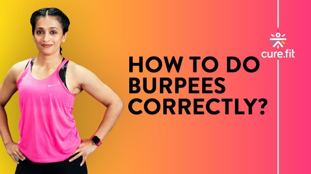 'How To Do Burpees Correctly by Cult Fit | Burpees For Beginners| Burpees Workout | Cult Fit|Cure Fit'