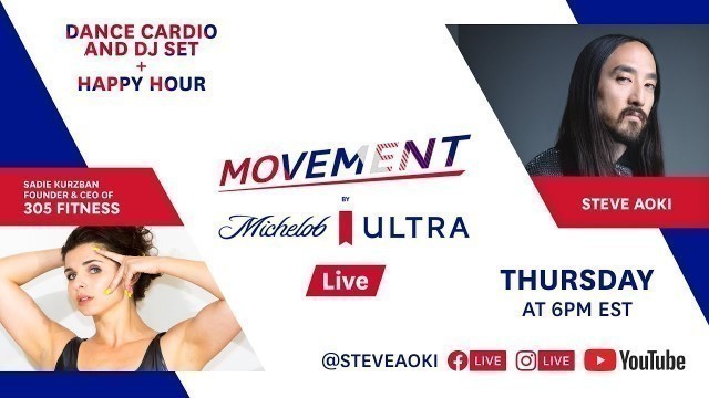 'MOVEMENT by Michelob ULTRA Home Workout with Steve Aoki & Sadie of 305 Fitness'