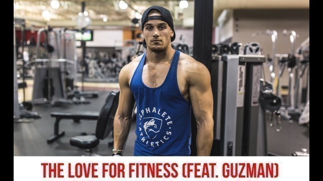 'The Love for Fitness (feat. Guzman)'
