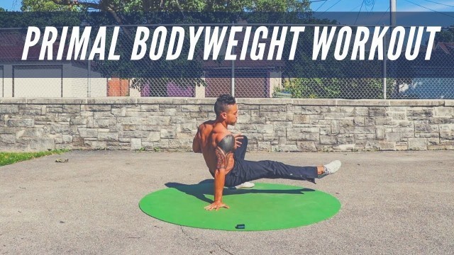 'TRAIN PRIMAL: 12-minute Bodyweight Workout to Get LEAN & ATHLETIC'
