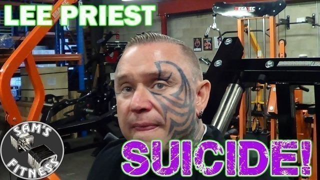 'LEE PRIEST Attempts SUICIDE - Slashes his Wrists!'