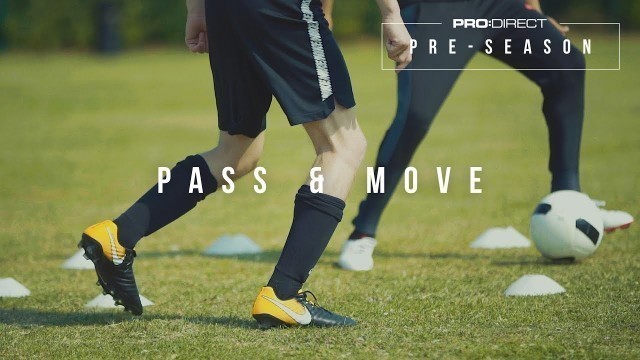 '#NoExcuses: Pass & Move - Pre-Season Training Drill'