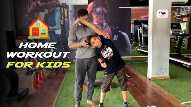 'LOCKDOWN : Kids Workout at Home (Episode 1) kapil malik fitness'