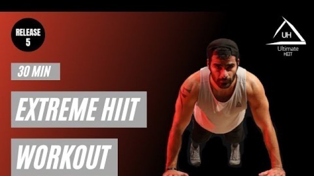 'Ultimate HIIT 5 - 30 MIN SUPERSETS EXTREME CARDIO WORKOUT | FULL BODY BURN / NO EQUIPMENT'