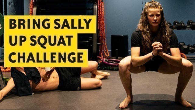 'Bring Sally Up Squat Challenge'