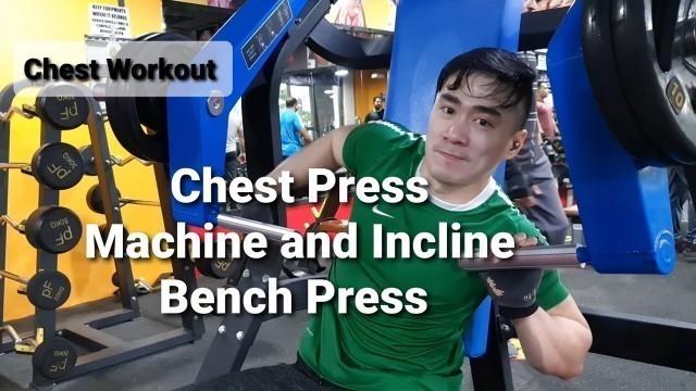'Incline Bench Press and Chest Press Machine | Fitness & Gym | Anthony Tambanillo | TonyoFrontliner'