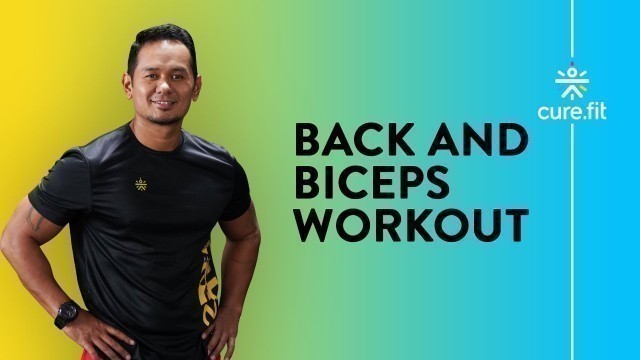 'Back And Biceps Workout | Back Workout | Bicep Workout | Home Workout | Cult Fit | Curefit'