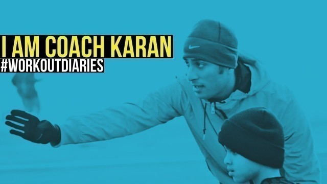 'Workout Diaries | Running | Coach Karan Singh | Introduction'