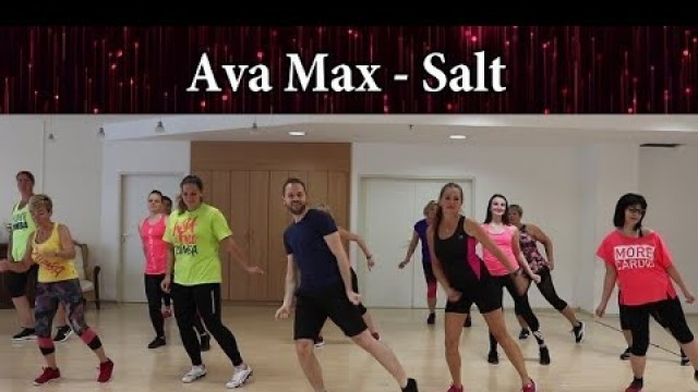 'Ava Max - Salt - Zumba Dance Fitness'