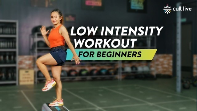 'Low Intensity Workout For Beginners | Workout For Beginners | Workout Routine | Cult Live'