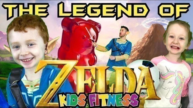 'LEGEND OF ZELDA! Kids Workout, Fitness, PE! Real-Life VIDEO GAME! FUN Kids Workout Video, Level Up!'