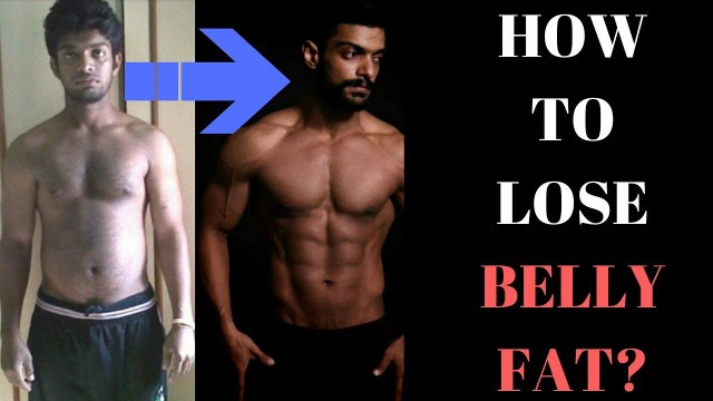 'HOW TO LOSE BELLY FAT?'