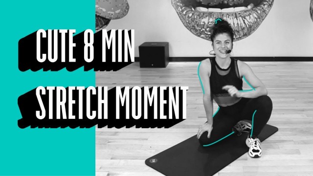 'Warm Up or Cool Down w/ This Cute 8 Min Stretch Moment | 305 Fitness'