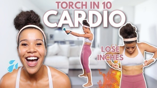 '10 Min Cardio workout to Burn Fat (Intense) TORCH IN 10 | growwithjo'