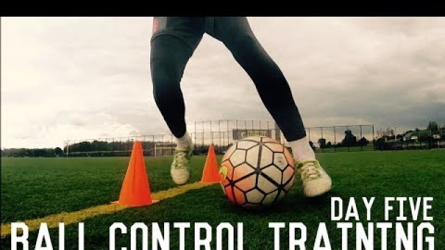 'Ball Control and Core Training | The Pre-Preseason Program | Day Five'