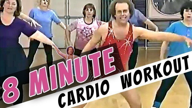 'Quick 8 MINUTE Cardio Workout Blast and Cool Down with Richard Simmons'