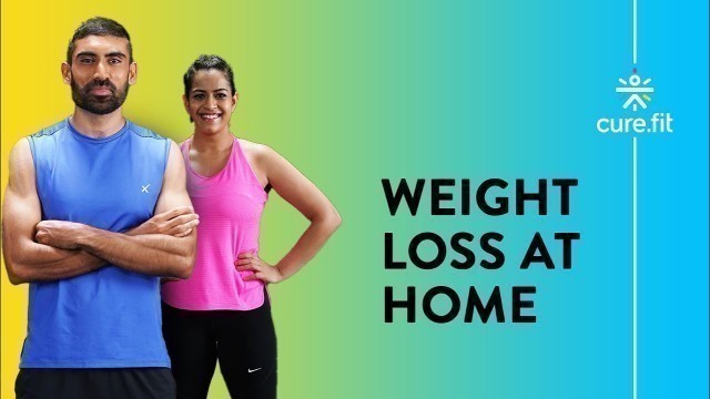 'WEIGHT LOSS AT HOME Workout By Cult Fit | Home Workout | Workout At Home | Cult Fit | CureFit'