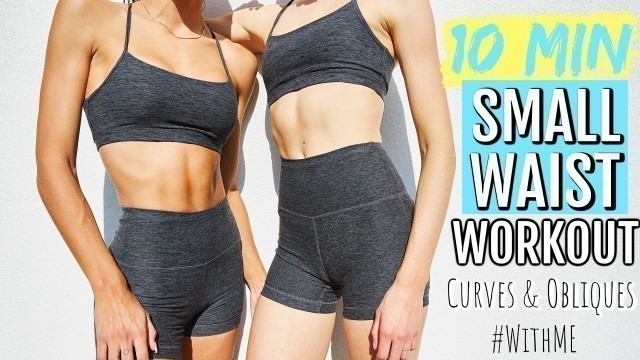 '10 MIN Small Waist Workout- No Equipment  // Curves & Flat Belly // Sanne Vloet - #WithMe'
