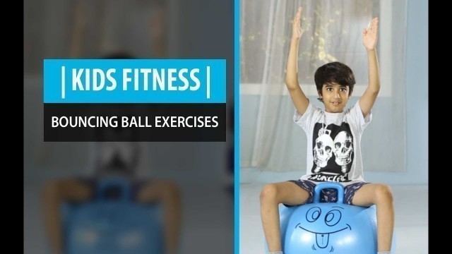 'EP 05 | Bouncing Ball Exercises | ZKZ Kids Fitness'