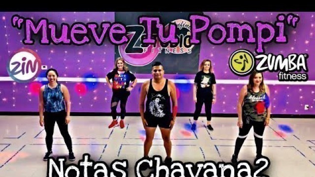 '#MueveTuPompi | #NotasChavana2 | Zumba Fitness | Cardio | Cardio Zumba | #zumba.'