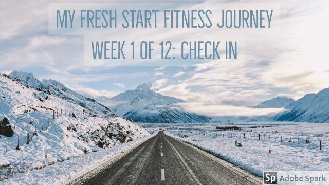 'My Fresh Start Fitness Journey (1/12)'