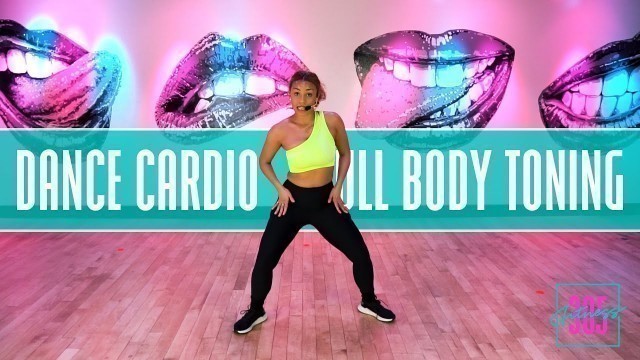 '30 Minute Dance Cardio + Full Body Toning 