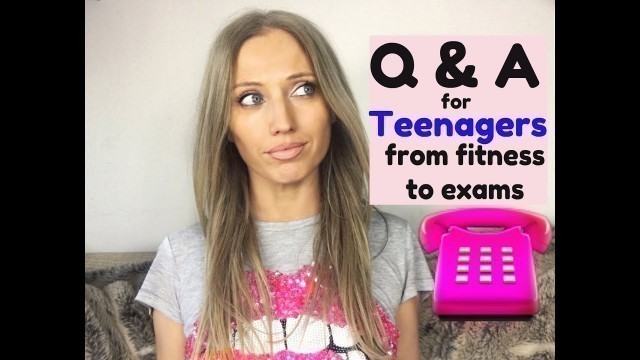'Q and A for Teenagers - Everything from nutrition, fitness to dealing with exam stress'