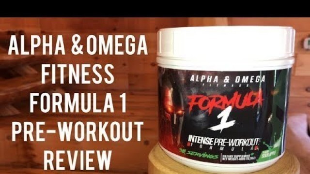 'Honest Reviews: Alpha & Omega Fitness Formula 1 Pre-Workout Review'