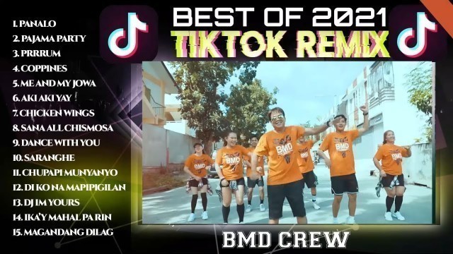 'Best of 2021 Tiktok Remix | Nonstop Dance Viral | Zumba Dance Fitness | BMD Crew Compilation'
