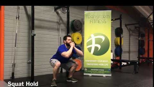 'Transform Fitness - TFL and TFL+ Exercise:  Squat Hold'