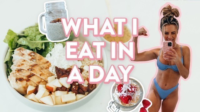 'What I Eat in a Day to Get a Flat Belly + Abs'