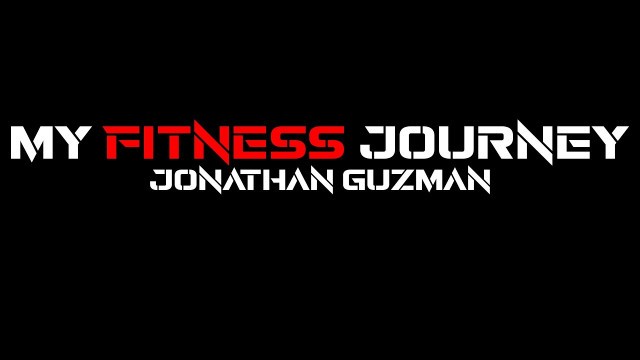 'Jonathan Guzman Fitness Journey'