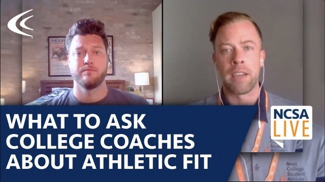 'What to Ask College Coaches About Athletic Fit'
