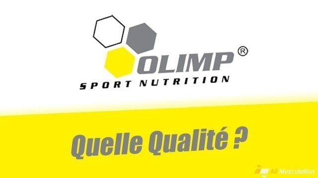 'OLIMP SPORT NUTRITION - AVIS & QUALITE - Vérité #45'