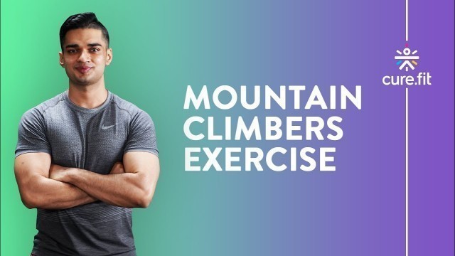 'Mountain Climbers by Cult Fit | Mountain Climbers Variations | Ab Workout | Cult Fit | CureFit'