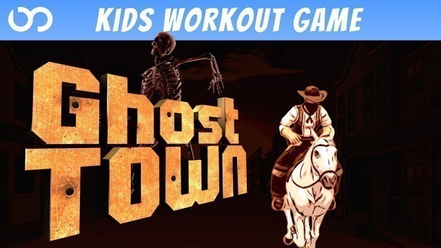 'Ghost Town - Kids Workout Game | Brain Break | PE Game'