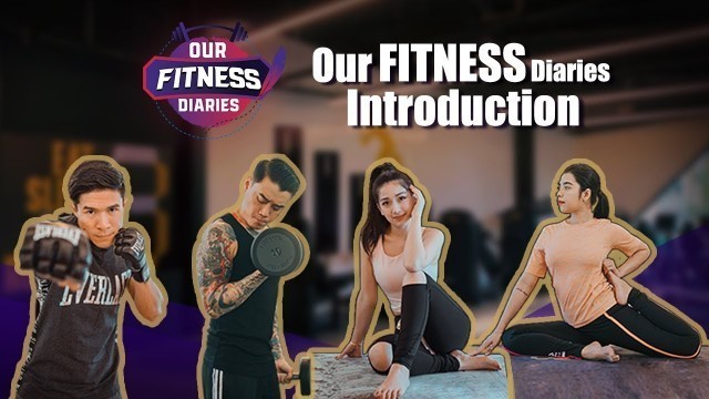 'Our Fitness Diaries Introduction'