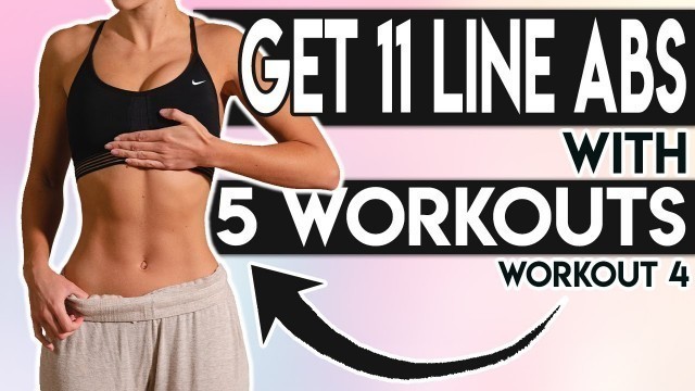 'GET 11 LINE ABS in 5 WORKOUTS 