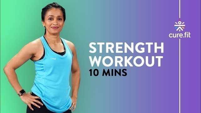 '20 Minute Strength Workout by Cult Fit | Full Body Workout | At Home Workout | Cult Fit | Cure Fit'
