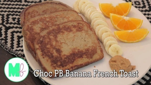 'Healthy French Toast | Mint Body | Phoenix Fitness'