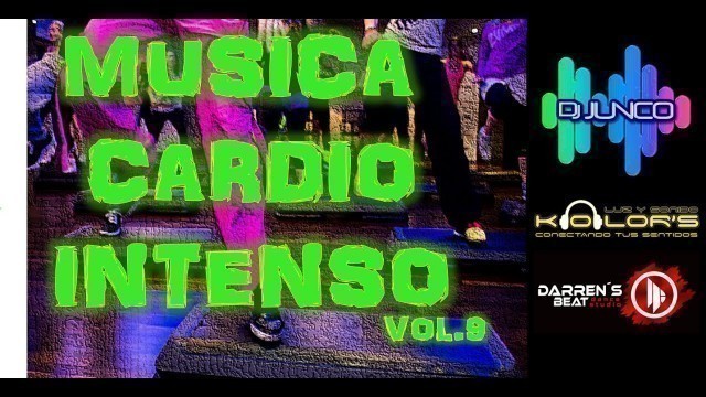 'MÚSICA CARDIO  FITNESS VOL 9 - DJ JUNCO  ESPECIAL 90´s'